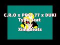 C.R.O x PEKE 77 x DUKI Type Beat by XimeBeats