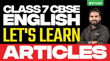 Class 7 CBSE English | Let