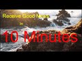 Receive Good News In 10 Minutes Subliminal | Miracle Music | Energy Healing | 528hz Frequency