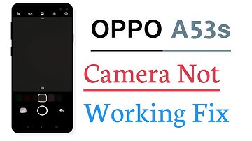 OPPO A53s Camera Not Working Problem Solve 100%