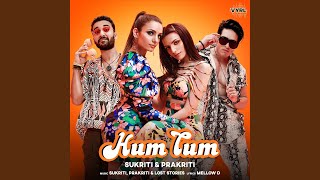 Video thumbnail of "Sukriti Kakar - Hum Tum"