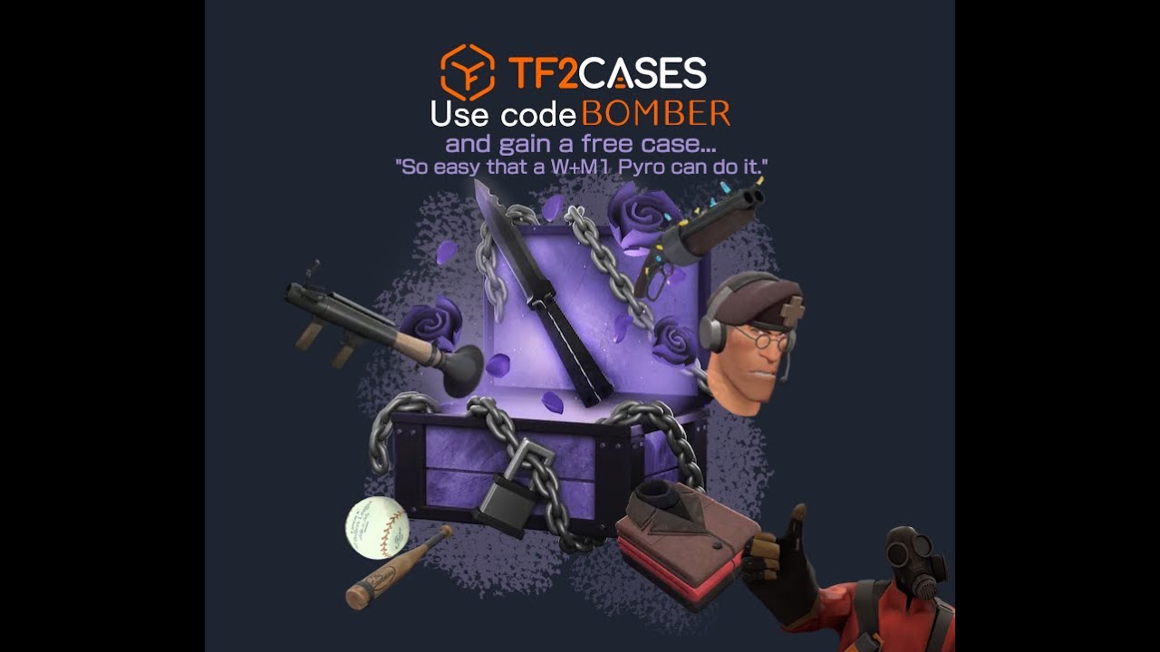 Use code BOMBER on TF2CASES for a free case! - YouTube