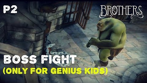 Brothers, A Tale of Two Sons | P#2 | Series of puzzle | Gameplay