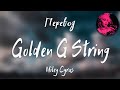 Miley Cyrus - Golden G String (Перевод на русский)