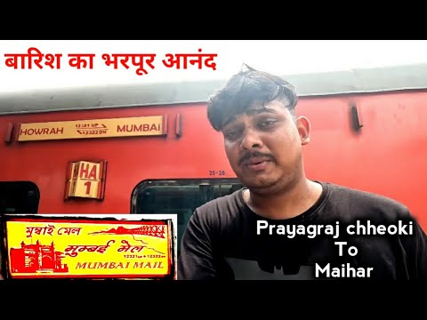 Higher AC coach journey Prayagraj chheoki to maihar  Mumbai mail || vlog video