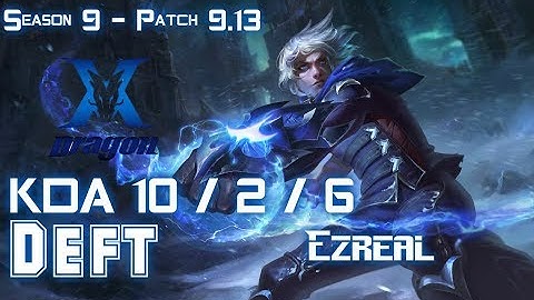 KZ Deft EZREAL vs KAI