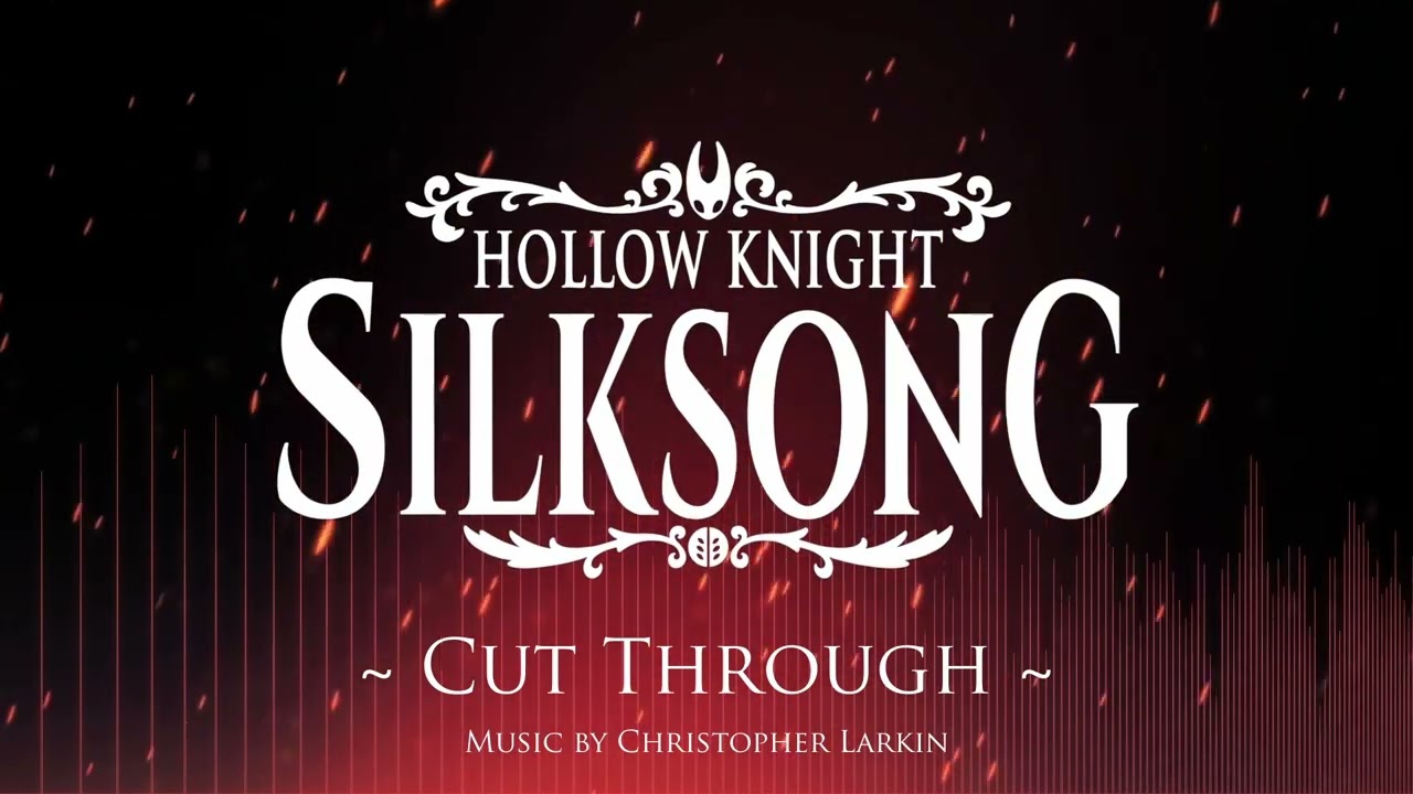 Silksong OST - Cut Through