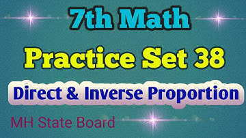 7th Math Practice Set 38 | Direct Proportion and Inverse Proportion Class 7 Math