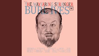Watch Burl Ives I Know Where Im Going video