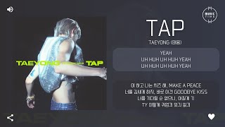 TAEYONG (태용) - TAP [가사]