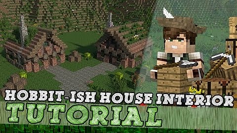 Tutorial | HOBBIT-ISH HOUSE | Part 2 - Interior!