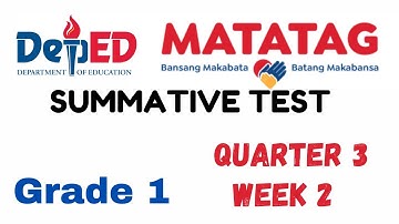 SUMMATIVE TEST GRADE 1 QUARTER 3 WEEK 2