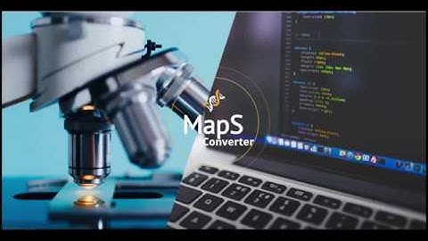 MapS Converter | Introduction