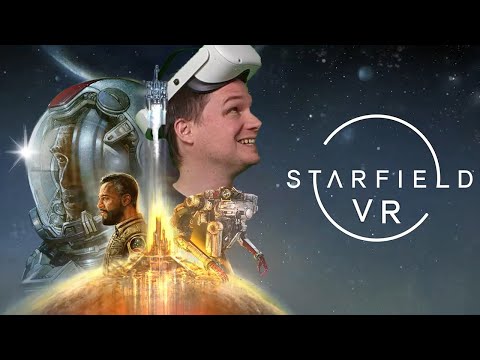 How to play STARFIELD in virtual reality! Tutorial and gameplay