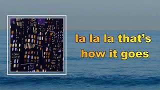 HONNE - la la la that’s how it goes (Lyrics)