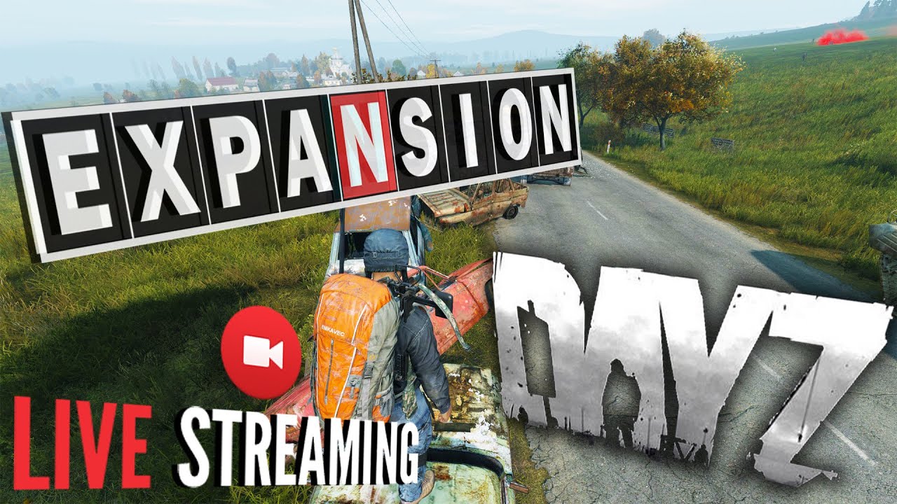 DAYZ EXPANSION НЕМНОГО ЗАРАБОТАТЬ ВЫЖИВАНИЕ ПВП ПВЕ ДЕЙЗИ СТРИМ 🔴 YouTube