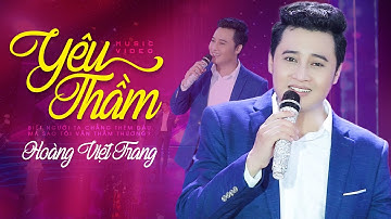 Yêu Thầm - Hoàng Việt Trang | Official MV