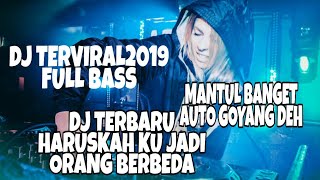 Download Lagu DJ HARUSKAH KU JADI ORANG BERBEDA2020_FULL BASS REMIX MP3