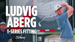 Ludvig Åberg's Full T-Series Iron Fitting