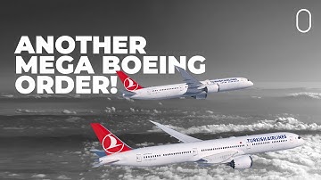 Boeing Secures Turkish Airlines Order For Up To 75 787s