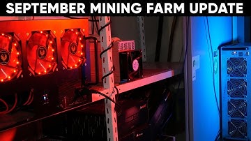 Miners off? September Update (Cursed Mining Farm #18) GPU ASIC FPGA CPU Cryptomining