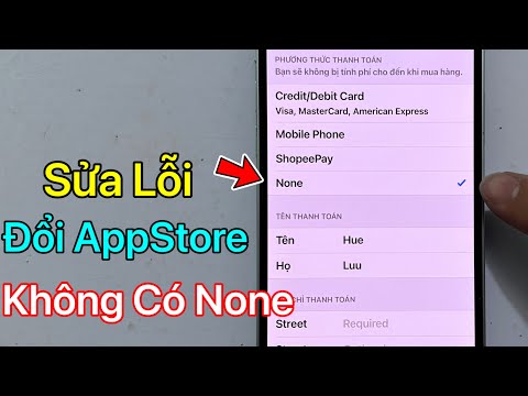 Sửa Lỗi Chuyển Vùng App Store Không Có Chữ None – Không Có Chữ (Không) 2023 mới nhất