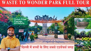 Waste to wonder park in Delhi - 7 wonders of the world | dinosaur park | Full tour + all details