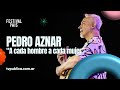 A Cada Hombre a Cada Mujer por Pedro Aznar en Cosquín - Festival País 2024