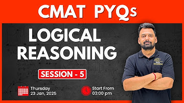 CMAT 2025 Logical Reasoning PYQs Session 05 | Mukesh Sir | MBA Pathshala #cmat2025
