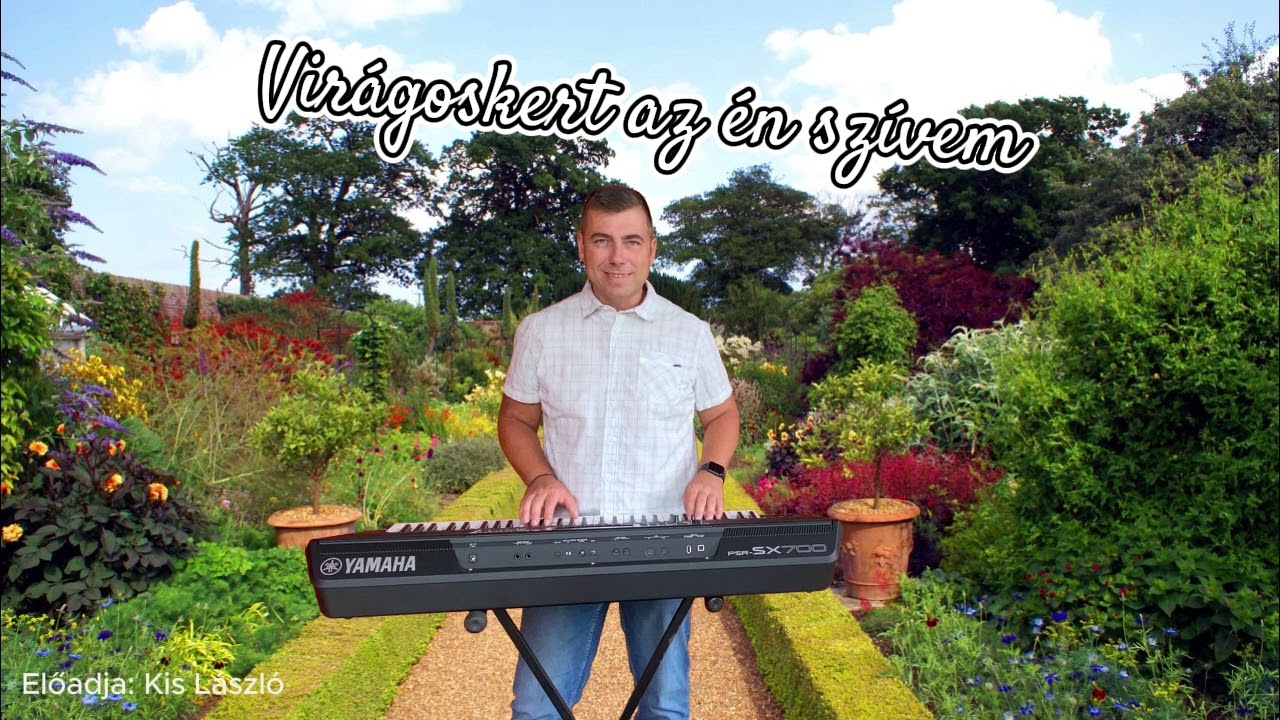 Kis László: Virágoskert az én szívem (feldolgozás)