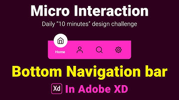 Mobile Bottom Navigation Bar - Micro Interaction in adobe XD