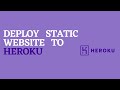 Deploy Static Websites On Heroku - By Coding TV