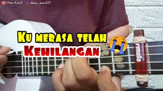 KEHILANGAN - FIRMAN || Cover Ukulele Senar 4 by Dimas Kancil