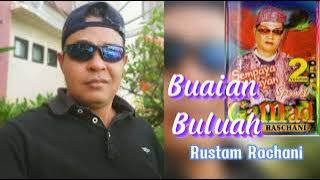 𝐁𝐮𝐚𝐢𝐚𝐧 𝐁𝐮𝐥𝐮𝐚𝐡 - 𝐑𝐮𝐬𝐭𝐚𝐦 𝐑𝐚𝐜𝐡𝐚𝐧𝐢