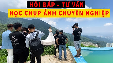 Chia sẻ Khóa Học Chụp Ảnh Cưới Chuyên Nghiệp Ở Hà Nội cho các bạn trẻ muốn theo đuổi