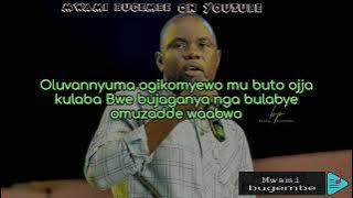 Omuzadde tagulwa Lyrics by Mathias Walukagga_MWAMI BUGEMBE_on YouTube