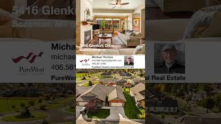 5416 Glenkirk Drive | Bozeman, Montana 59718.