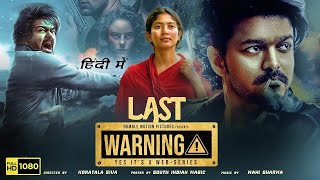 LAST WARNING (2025) Vijay Thalapathy And Pallavi I Latest South Indian Hindi Dubbed Full HD Movie I