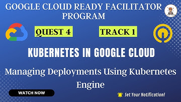 Managing Deployments Using Kubernetes Engine | Qwiklabs GSP053 #CodingBuddies