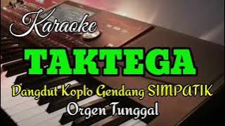 TAK TEGA KARAOKE-Dangdut Koplo SIMPATIK- Orgen Tunggal.