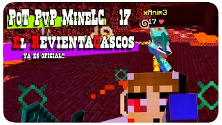 POT PVP MINELC | EP 17 | EL REVIENTACASCOS  ( vs xAnim3 )