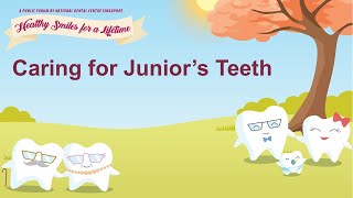 Caring For Juniors Teeth, Dr Judith Quek, National Dental Centre Singapore