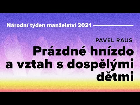 Video: Jak se zotavit ze syndromu prázdného hnízda