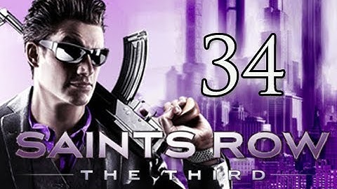 Saints Row 3 the Third Walkthrough - Part 34 Air Steelport Let