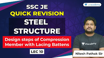 Steel Structure| Lec 10 | Design Steps of Compression member | SSC JE Civil Engineering