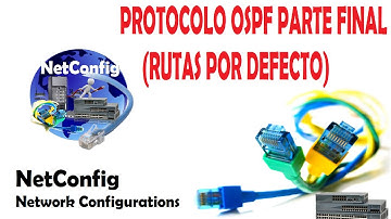 Configuración y funcionamiento de OSPF (RUTAS POR DEFECTO) 2017 Parte FINAL