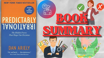 Predictably Irrational Book Summary | Why We Make Dumb Choices