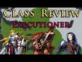 Elin Class Review: Executioner