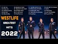 Westlife Best Songs - Westlife Greatest Hits Full Album