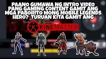 HOW TO MAKE MOBILE LEGENDS HERO INTRO USING KINEMASTER With green screen effect.